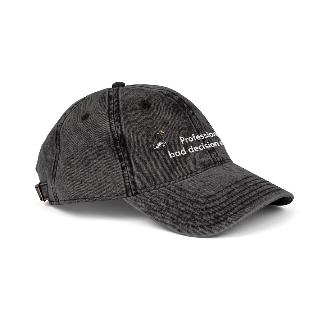 "Professional Bad Decision Maker" Vintage Cap
